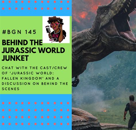 BGN Film Interview: JA Bayona Talks ‘Jurassic World: Fallen Kingdom ...