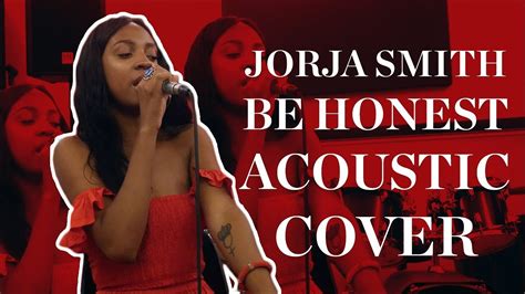 Jorja Smith - Be Honest acoustic cover by Jeannie - YouTube