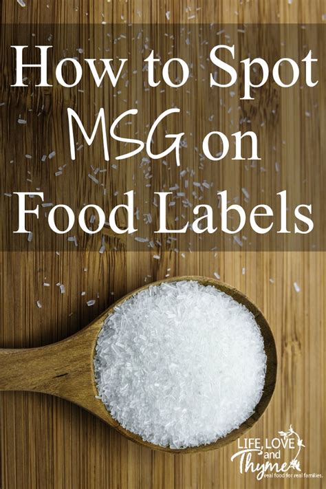 How to Spot MSG on Food Labels - Life, Love and Thyme