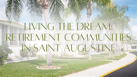 Living the Dream: Retirement Communities in Saint Augustine