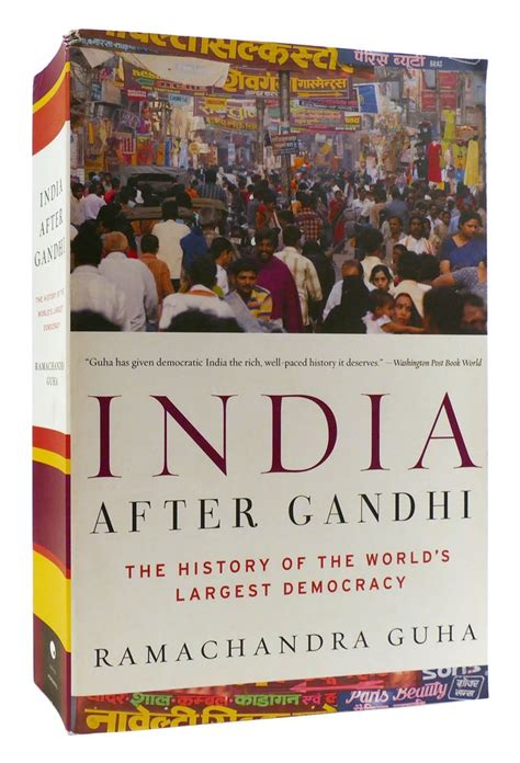 INDIA AFTER GANDHI | Ramachandra Guha | First Edition; Fifteenth Printing