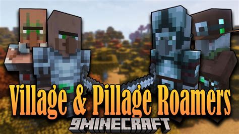 Village and Pillage Roamers Mod 1.16.5 (Adventurers, Storyline ...