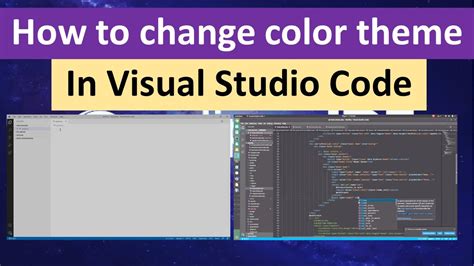 How to change a color theme in Visual Studio Code - YouTube