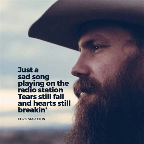 Chris Stapleton Country Music Quotes