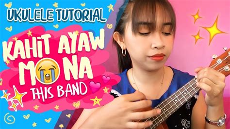 Kahit Ayaw Mo Na Easy Ukulele Tutorial Chords - Chordify