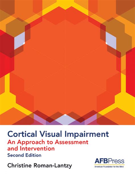 Cortical Visual Impairment: An Approach to Assessment and Intervention, 2nd Edition | American ...