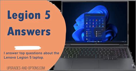 Lenovo Legion 5 Answer Guide - Upgrades And Options