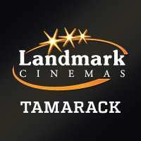 Landmark Cinemas Tamarack | Edmonton Showtimes & Movie Tickets