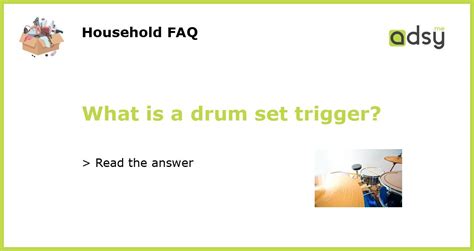 What is a drum set trigger?