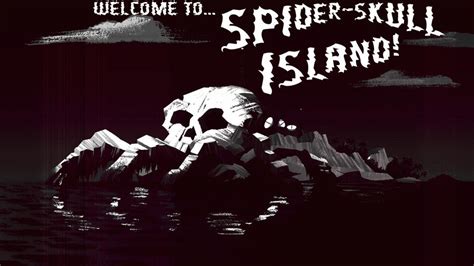 WELCOME TO SPIDER-SKULL ISLAND by Tyler-Gonzalez on DeviantArt