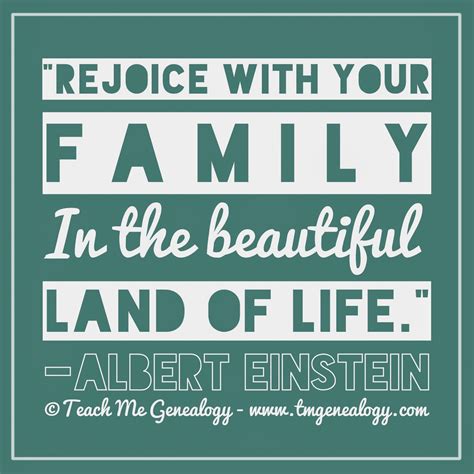 "Rejoice With Your Family In The Beautiful Land of Life" -Albert ...