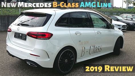 New Mercedes B-Class AMG Line 2019 Review Interior Exterior | Mercedes ...