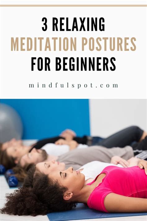 3 Relaxing Meditation Postures for Beginners - Mindful Spot