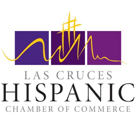 LAS CRUCES HISPANIC CHAMBER OF COMMERCE - Downtown Las Cruces Partnership