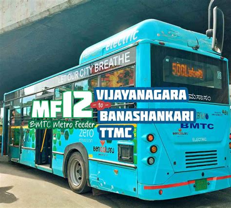 Vijayanagara to Banashankari TTMC Bus Timings | BMTC Metro Feeder MF12 Ticket to Get Lost