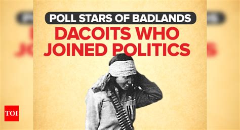 Infographic: Dacoits who tried their hand at politics | India News ...