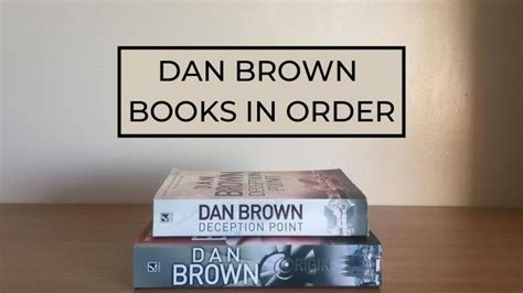 Complete List Of Dan Brown Books In Order (8 Book Series)