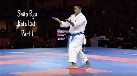 A Complete List of Shito Ryu Kata with Videos (P. 1)