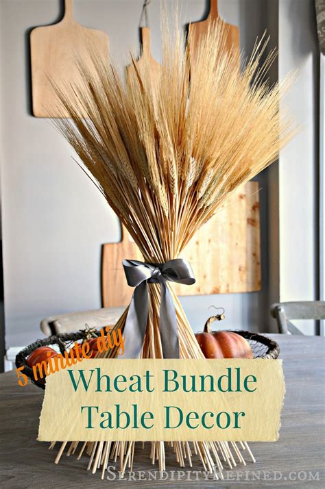 Serendipity Refined Blog: DIY Fall Wheat Bundle Table Decoration