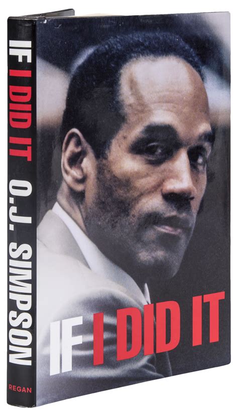 Lot Detail - Controversial "If I Did It" By OJ Simpson - True First Edition, First Printing 2006