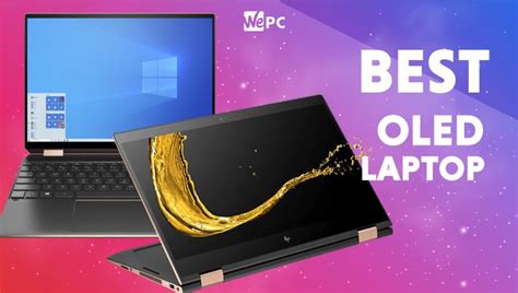 Best OLED laptop 2023 for gaming, photo-editing, and more