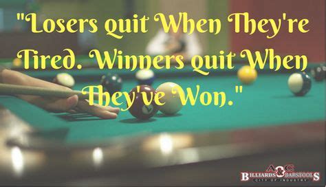 24 A&C Billiards- Motivational Quotes ideas | billiards, best motivational quotes, pool table ...