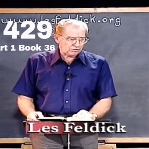 429 - Les Feldick Bible Study Lesson 3 - Part 1 - Book 36 by Les Feldick Bible Study | Mixcloud