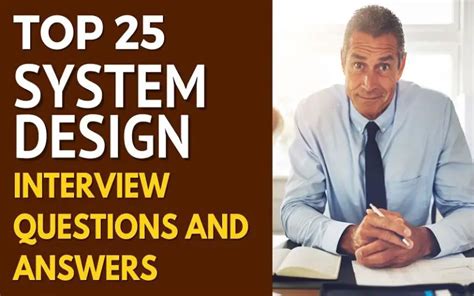 Top 25 System Design Interview Questions And Answers in 2025 | ProjectPractical.com