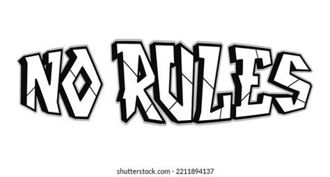 No Rules Word Graffiti Style Lettersvector Stock Vector (Royalty Free) 2211894137 | Shutterstock