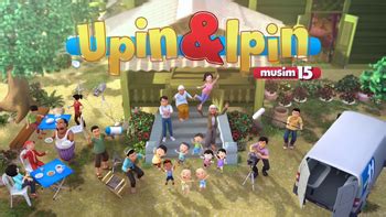 Upin & Ipin (musim ke-15) | Upin & Ipin Wiki | Fandom