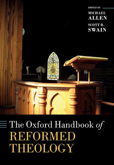 The Oxford Handbook of Reformed Theology | Reformed Theological Seminary