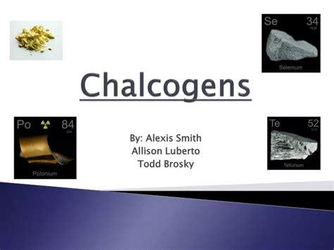 PPT - Chalcogens PowerPoint Presentation, free download - ID:2489936