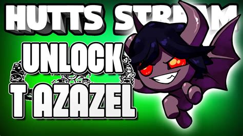 Unlocking Tainted Azazel! - Third Save File Stream - YouTube