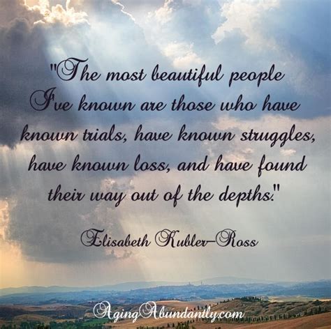 Elisabeth Kubler-Ross Quotes. QuotesGram