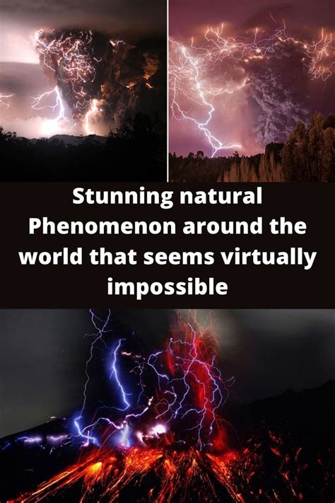 Stunning natural Phenomenon around the world that seems virtually ...