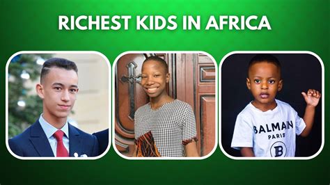 Richest Kids In Africa (2023) - Top 10