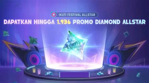 Cara Mendapatkan Bonus 800 Promo Diamond ALLSTAR Mobile Legends