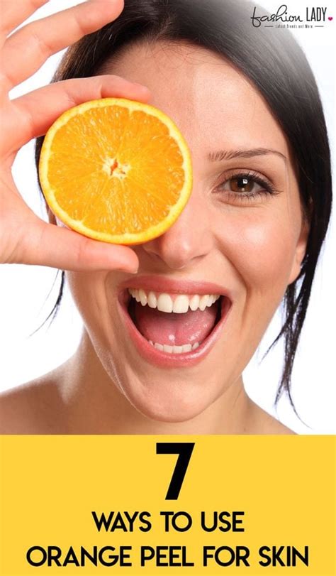 7 Ways to Use Orange Peel for Skin: Glowing Face Secrets