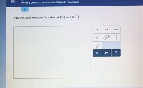 Solved writing Lewis structures for diatomic molecules Draw | Chegg.com