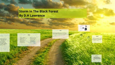 Storm In The Black Forest by D.H Lawrence by riou thomas on Prezi