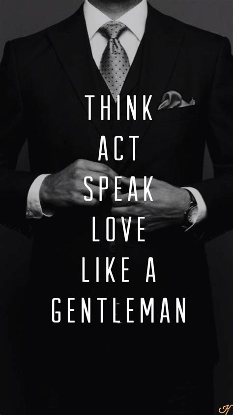 Gentleman Rules, True Gentleman, Modern Gentleman, Gentleman Style ...