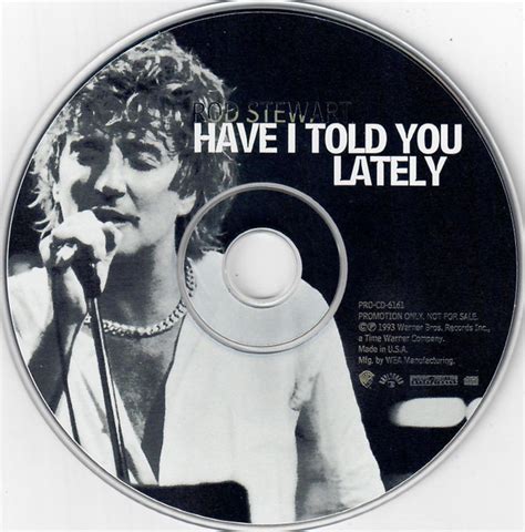 Rod Stewart – Have I Told You Lately (1993, CD) - Discogs