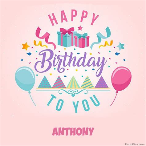 Happy Birthday Anthony pictures congratulations.