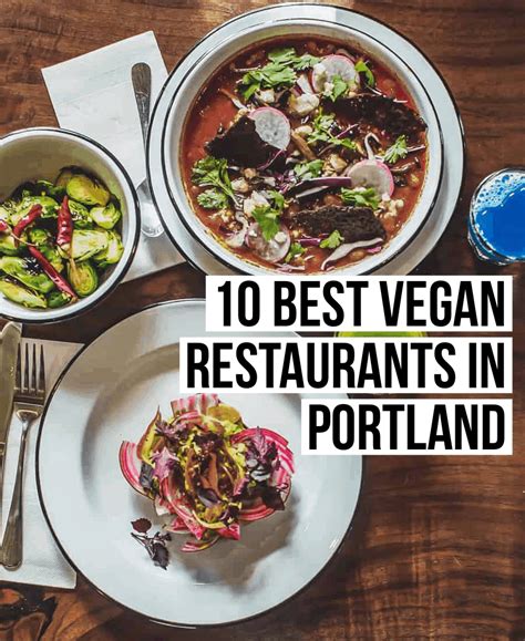 Best Vegan Restaurants in Portland - Top 10 Spots from a Local