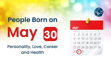 People Born on May 30 Personality, Love, Career, And Health