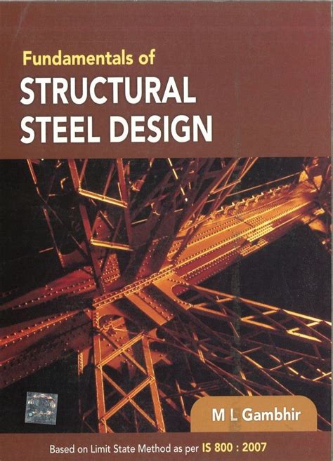 Fundamentals of Structural Steel Design: M. L. Gambhir: 9781259006760 ...