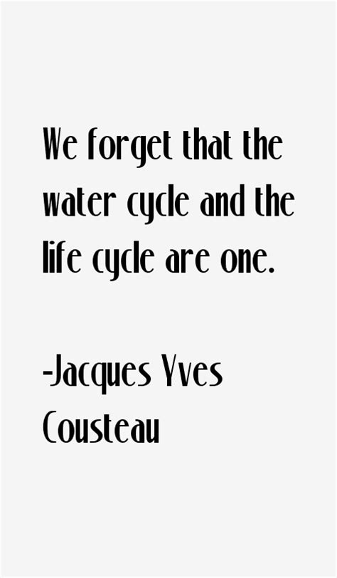 Jacques Yves Cousteau Quotes & Sayings