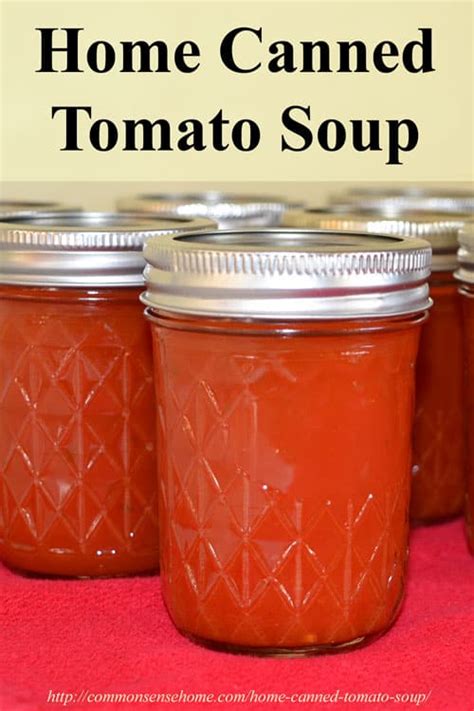 Home Canned Tomato Soup - Tastes Like a National Brand, Only Better!