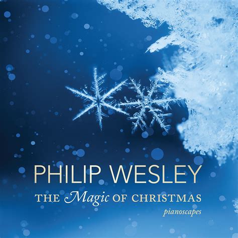 The Magic of Christmas - Philip Wesley