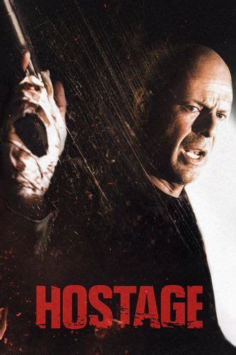 Hostage (2005): Where to Watch and Stream Online | Reelgood